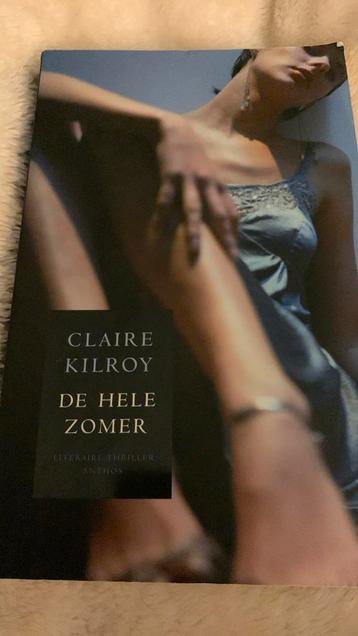 Claire Kilroy - De hele zomer