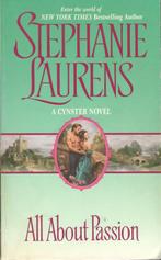 Stephanie Laurens - All About Passion / A Cynster novel., Ophalen of Verzenden, Gelezen