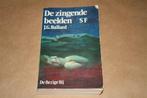 De zingende beelden. SF-verhalen. J.G. Ballard., Boeken, Ophalen of Verzenden, Gelezen