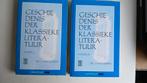 Geschiedenis der kkassieke literatuur deel 1 en 2 - boeken, Ophalen of Verzenden, Zo goed als nieuw