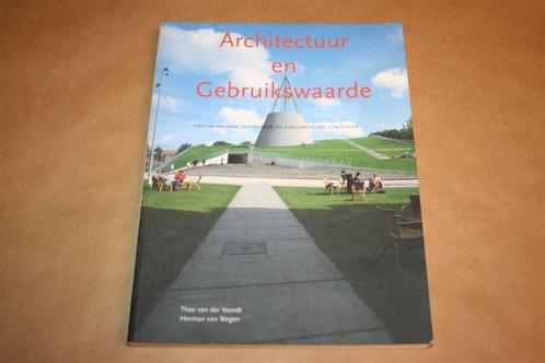 Architectuur en gebruikswaarde. Programmeren, ontwerpen....., Boeken, Kunst en Cultuur | Architectuur, Gelezen, Architecten, Ophalen of Verzenden