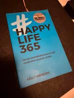 Happy Life 365 - Kelly Weekers, Ophalen of Verzenden, Zo goed als nieuw