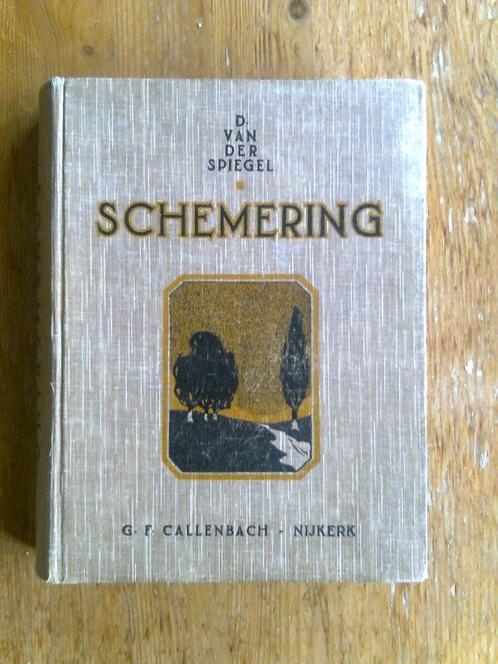 Schemering,  door D. van der Spiegel, Boeken, Streekboeken en Streekromans, Gelezen, Noord-Brabant, Ophalen of Verzenden