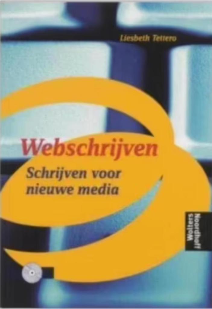 Webschrijven (Schrijven voor nieuwe media), Boeken, Informatica en Computer, Zo goed als nieuw, Internet of Webdesign, Ophalen of Verzenden