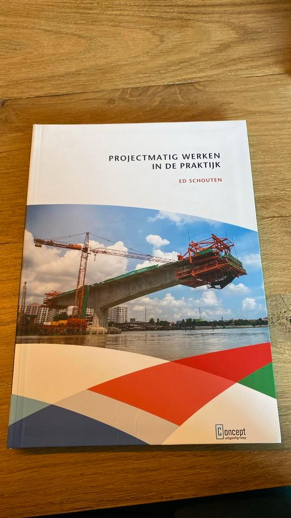 Ed Schouten - Projectmatig werken in de praktijk, Boeken, Wetenschap, Zo goed als nieuw, Sociale wetenschap, Ophalen of Verzenden