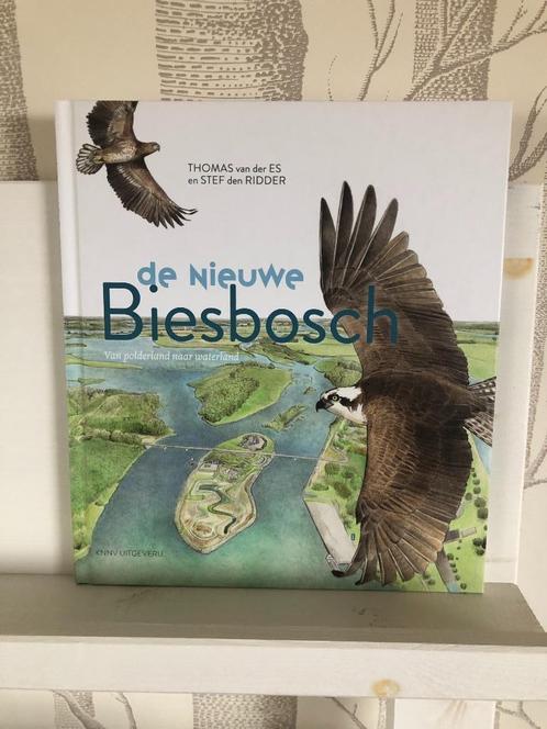 De nieuwe Biesbosch – Thomas van der Es, Boeken, Natuur, Zo goed als nieuw, Natuur algemeen, Ophalen of Verzenden