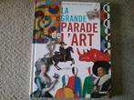 La grande parade de l'art / O. Barbet-Massin e.a. (2014), Boeken, Ophalen of Verzenden, Zo goed als nieuw, Overige onderwerpen