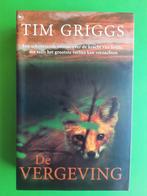 Tim Griggs. De Vergeving, Boeken, Ophalen of Verzenden, Gelezen, Nederland