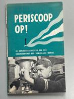 Periscoop op! De oorloggeschiedenis onderzeedienst KM 1945