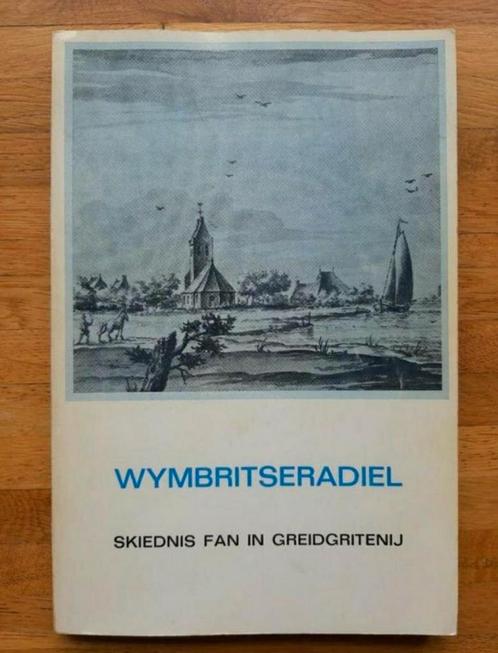 Wymbritseradiel
Skiednis fan in greidgritenij
Geschiedenis, Boeken, Geschiedenis | Stad en Regio, Zo goed als nieuw, Ophalen of Verzenden