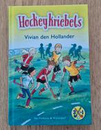 Hockeykriebels - Vivian den Hollander, Ophalen of Verzenden, Zo goed als nieuw, Vivian den Hollander, Fictie algemeen