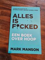 Mark Manson - Alles is f*cked, Boeken, Ophalen of Verzenden, Zo goed als nieuw, Mark Manson