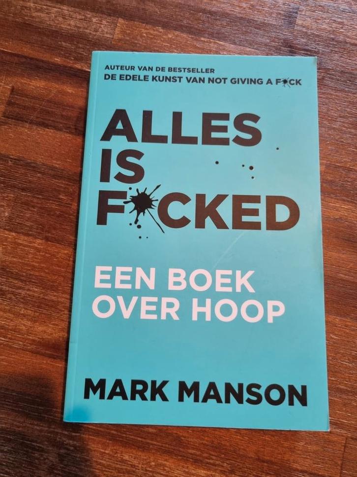 Mark Manson - Alles is f*cked, Boeken, Psychologie, Zo goed als nieuw, Ophalen of Verzenden