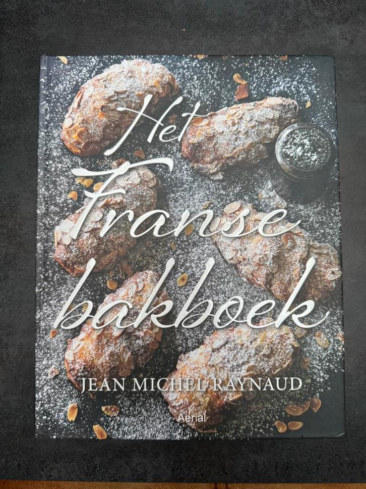 Jean Michel Raynaud - Het Franse bakboek, Boeken, Kookboeken, Zo goed als nieuw, Frankrijk, Ophalen of Verzenden