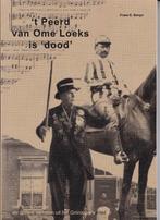 Groningen - 't Peerd van Ome Loeks is dood, Ophalen of Verzenden, Zo goed als nieuw