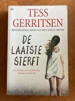 Tess Gerritsen - De laatste sterft, Gelezen, Tess Gerritsen, Ophalen of Verzenden, Nederland