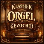 Klassiek orgel gezocht.., Ophalen of Verzenden, Gebruikt, 3 klavieren, Orgel