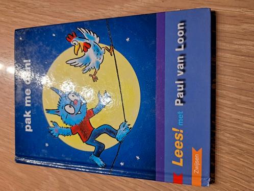 Paul van Loon - PAK ME DAN!, Boeken, Kinderboeken | Jeugd | onder 10 jaar, Zo goed als nieuw, Ophalen of Verzenden