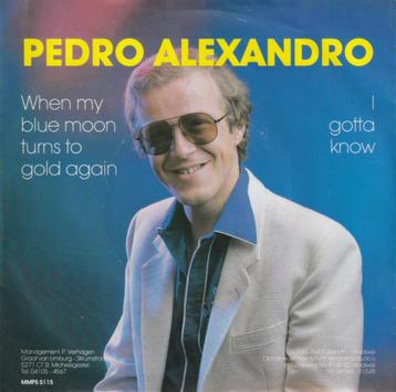 Single : Pedro Alexandro - When my Blue Moon turns to Gold beschikbaar voor biedingen