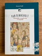 Van Binnenuit - Larry Crabb met werkboek, Ophalen of Verzenden, Gelezen, Christendom | Protestants