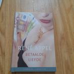 Rene Appel - Betaalde liefde (hc), Nieuw, Rene Appel, Ophalen of Verzenden, Nederland