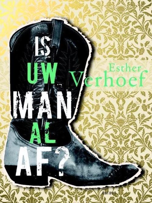 Is uw man al af? - Esther Verhoef, Boeken, Literatuur, Zo goed als nieuw, Nederland, Verzenden
