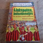 Linkspoten, buitenbeentjes en andere voetbalhelden, Ophalen of Verzenden, Zo goed als nieuw, M. Coleman
