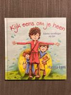 Hanna Lam - Kijk eens om je heen, Hanna Lam, Fictie algemeen, Ophalen of Verzenden, Zo goed als nieuw