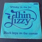 thin lizzy; whisky in the jar  (15), Verzenden, 7 inch, Single, Zo goed als nieuw