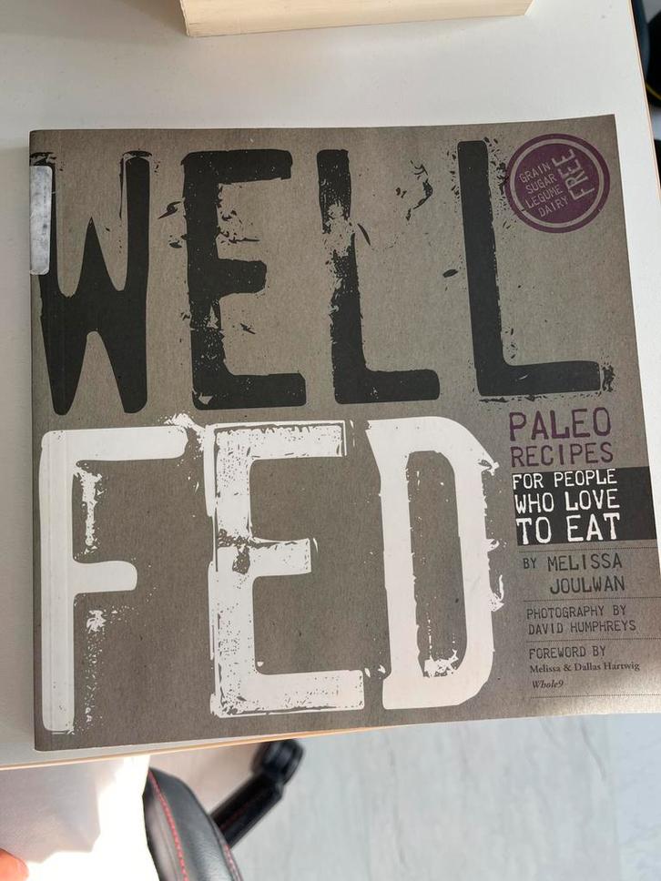 Well Fed - Paleo Kookboek Melissa Joulwan, Boeken, Kookboeken, Zo goed als nieuw, Hoofdgerechten, Overige gebieden, Gezond koken