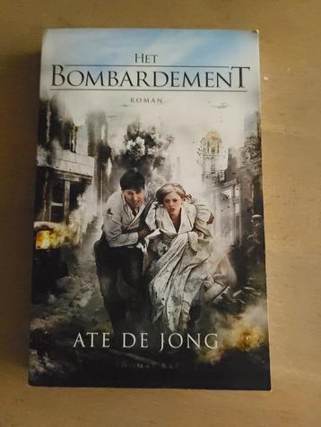 roman Het bombardement - Ate de Jong WOII Rotterdam beschikbaar voor biedingen