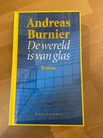 De wereld is van glas - Andreas Burnier, Ophalen of Verzenden, Gelezen, Nederland