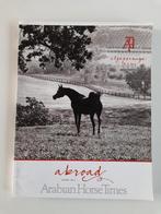 akroad Arabian Horse Times ( Engelstalig boek), Boeken, Dieren en Huisdieren, Diverse schrijvers, Ophalen of Verzenden, Zo goed als nieuw