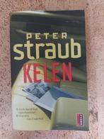 Peter Straub - Kelen, Boeken, Peter Straub, Ophalen of Verzenden, Zo goed als nieuw