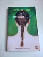 RITA SPIJKER.  LICHT OP MIJN HUID, Ophalen of Verzenden, Gelezen