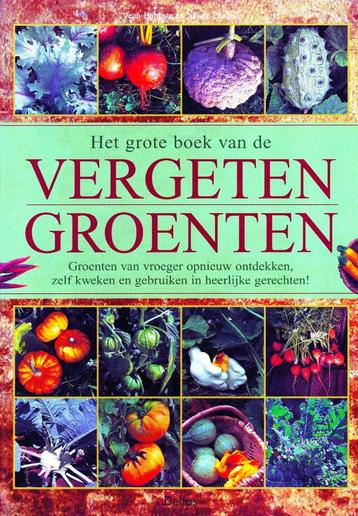 Grote Boek Van De Vergeten Groenten / 9789024381630 beschikbaar voor biedingen