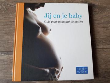 Boek: Jij en je baby - Gids voor aanstaande ouders -
