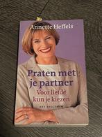 Praten met je partner, Annette Heffels., Gelezen, Ophalen of Verzenden, Annette Heffels