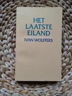 Ivan Wolffers - Het laatste eiland, Boeken, Ophalen of Verzenden, Zo goed als nieuw