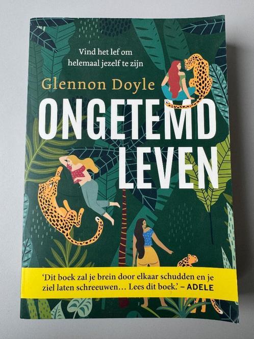 Ongetemd leven | Glennon Doyle | ISBN 9789021577111, Boeken, Psychologie, Zo goed als nieuw, Overige onderwerpen, Ophalen of Verzenden