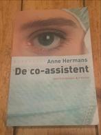 De co-assistent - Anne Hermans, Boeken, Ophalen of Verzenden, Zo goed als nieuw, Nederland