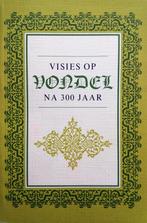 S.F. Witstein e.a. - Visies op Vondel na 300 jaar, Gelezen, Ophalen of Verzenden, Nederland