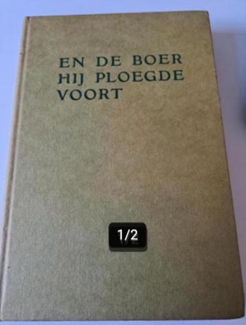 W. den Hollander-Bronder - En de boer hij ploegde voort beschikbaar voor biedingen