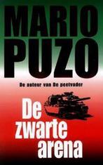 De zwarte arena - Mario Puzo, Ophalen of Verzenden, Gelezen, Mario Puzo, Europa overig