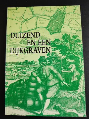Duizend en een dijkgraven ISBN 9789080156524 beschikbaar voor biedingen