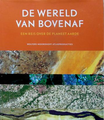 De Wereld van bovenaf. Een reis over de planeet aarde beschikbaar voor biedingen