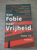 Van fobie naar vrijheid Pieter j.g. frijters, Boeken, Ophalen of Verzenden, Gelezen