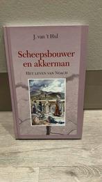 J. van 't Hul - Scheepsbouwer en akkerman, Boeken, Godsdienst en Theologie, Ophalen of Verzenden, Zo goed als nieuw, J. van 't Hul