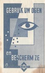 CADI VI - gebruik uw ogen, en bescherm ze, Verzamelen, Ophalen of Verzenden