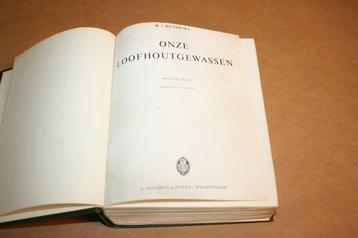 Onze loofhoutgewassen - W.J. Hendriks - 1958 beschikbaar voor biedingen